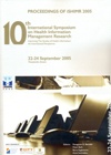 Proceedings of the 10th International Symposium on Health Information Management Research