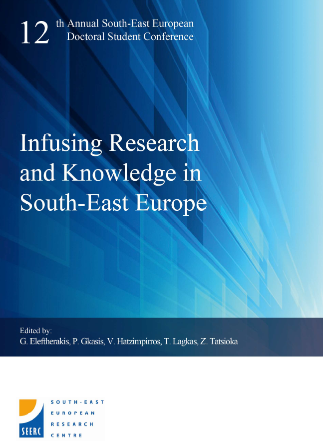 Proceedings of the 12th Annual South-East European Doctoral Student Conference: Infusing Research and Knowledge in South-East Europe