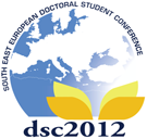 7th South East European Doctoral Student Conference (DSC 2012)