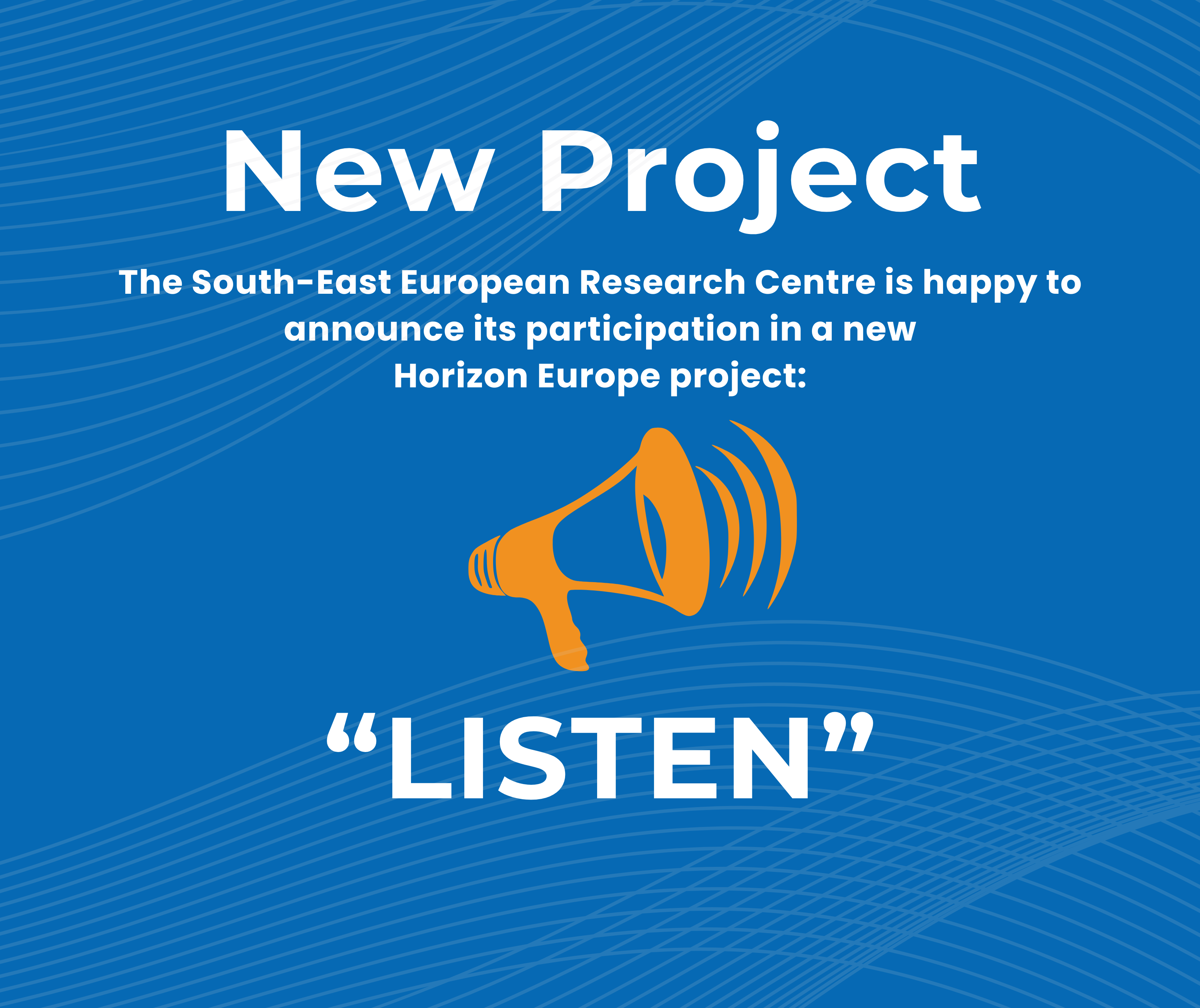 Announcing the Launch of the LISTEN Project