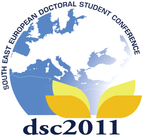 6th South East European Doctoral Student Conference (DSC 2011)- Deadline Extension for RT1 abstract submission:15th April 2011